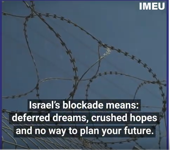 IMEU Video: How Israel’s Blockade Turned Gaza Into an Open-Air Prison