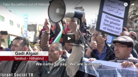 WATCH: Palestinians, Israelis Protest Settler Privileges in Hebron